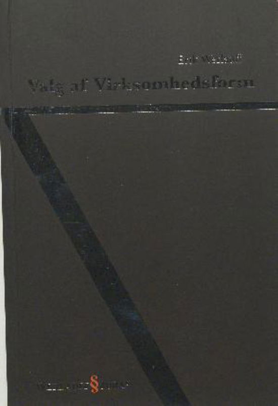 Cover for Erik Werlauff · Valg af Virksomhedsform (Paperback Book) (2015)