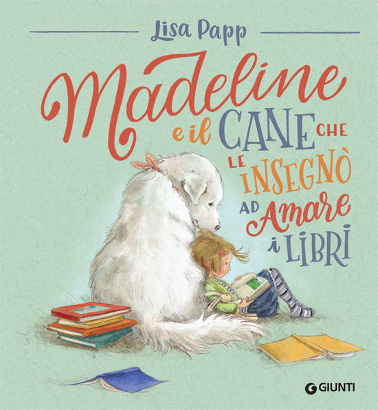 Cover for Lisa Papp · Madeline E Il Cane Che Le Insegno Ad Amare I Libri (Book)