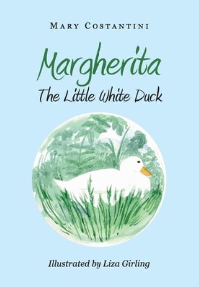 Cover for Mary Costantini · Margherita - The Little White Duck (Paperback Book) (2019)
