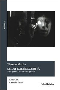 Cover for Thomas Macho · Segni Dall'Oscurita. Note Per Una Teoria Delle Psicosi (Book)