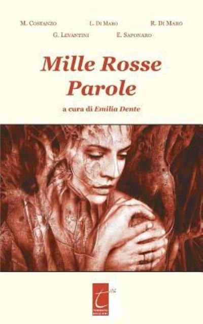 Cover for Emma Saponaro · Mille Rosse Parole (Paperback Book) (2019)