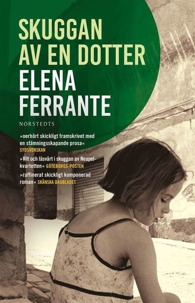 Cover for Elena Ferrante · Tre berättelser om kärlek: Skuggan av en dotter (Buch) (2019)