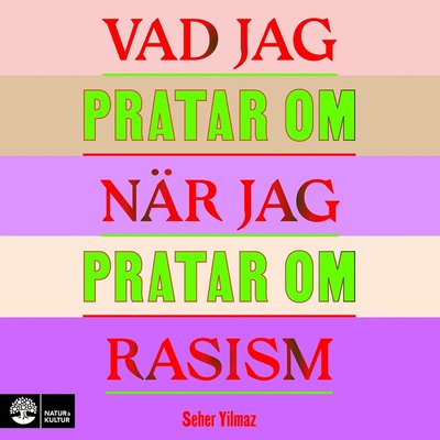 Cover for Seher Yilmaz · Vad jag pratar om när jag pratar om rasism (Hörbok (MP3)) (2021)