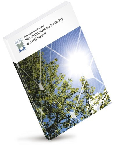 Birgitta Johansson · Formasfinansiera forskning om miljöteknik : forskningsprojekt 2008-2017 (Book) (2015)