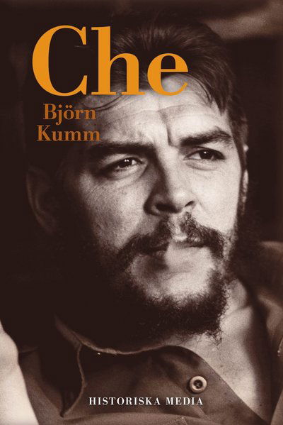 Cover for Björn Kumm · Che (Paperback Book) (2017)