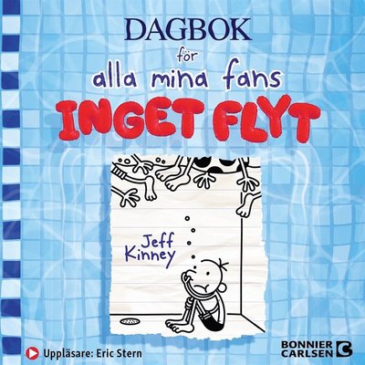 Dagbok för alla mina fans: Inget flyt - Jeff Kinney - Audio Book - Bonnier Carlsen - 9789179753870 - November 6, 2020