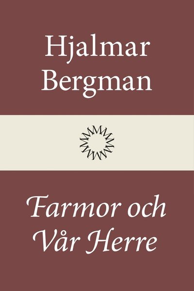 Cover for Hjalmar Bergman · Farmor och vår Herre (Indbundet Bog) (2022)