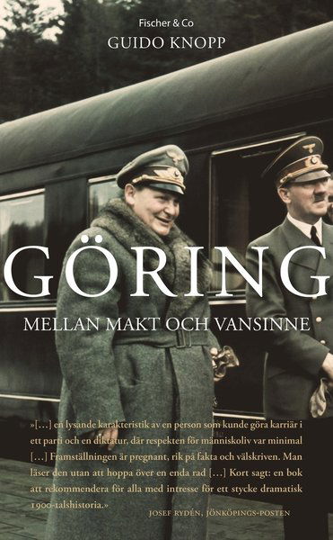 Cover for Guido Knopp · Göring : mellan makt och vansinne (Pocketbok) (2015)