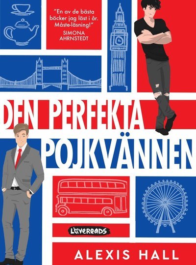 Cover for Alexis Hall · Den perfekta pojkvännen (Book) (2023)