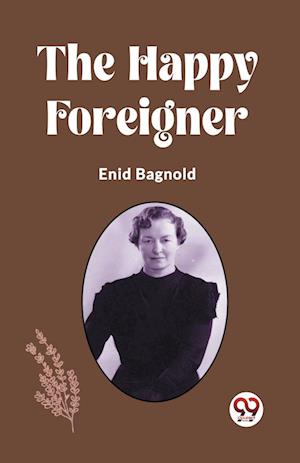 Cover for Enid Bagnold · The Happy Foreigner (Edition2023) (Paperback Book) (2024)