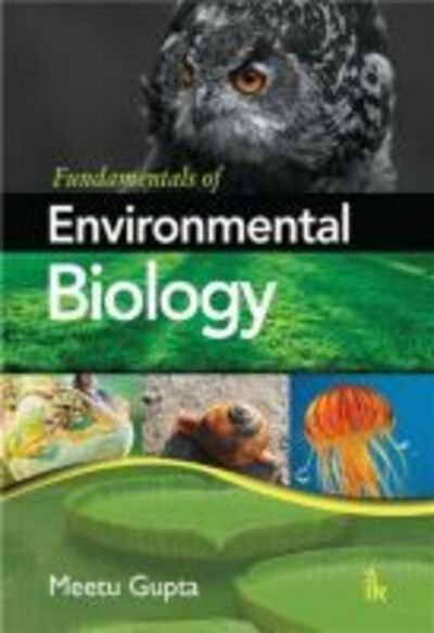 Cover for Meetu Gupta · Fundamentals of Environmental Biology (Paperback Book) (2018)