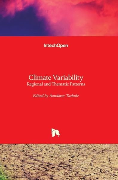 Cover for Aondover Tarhule · Climate Variability: Regional and Thematic Patterns (Hardcover bog) (2013)