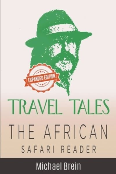 Cover for Michael Brein · Travel Tales: The African Safari Reader - True Travel Tales (Pocketbok) (2022)