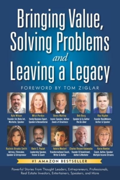 Cover for Kyle Wilson · Bringing Value, Solving Problems &amp; Leaving a Legacy (Paperback Book) (2021)