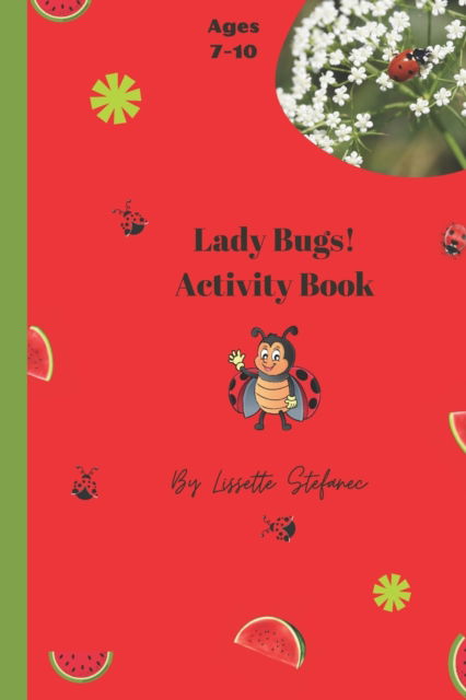 Cover for Lissette Stefanec · Lady Bug Activity EBook: Activity Book (Paperback Book) (2021)