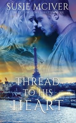 Cover for Susie McIver · Thread to His Heart (Paperback Book) (2020)