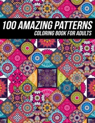 Cover for Mezzo Zentangle Designs · 100 Amazing Pattern Coloring Book for Adults: Beautiful Coloring Book with Geometric Shapes and Intricate Pattern Designs for Relaxation and Stress Relief (Paperback Book) (2020)