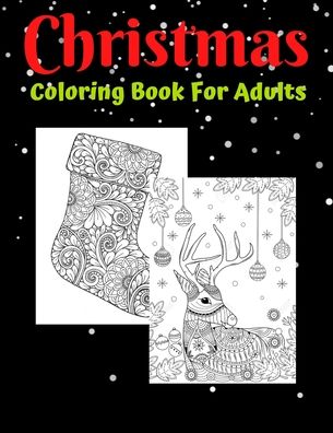 Christmas Coloring Book For Adults - Trendy Coloring - Books - Independently Published - 9798566566870 - November 17, 2020