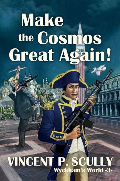 Cover for Vincent Scully · Make the Cosmos Great Again! (Taschenbuch) (2020)