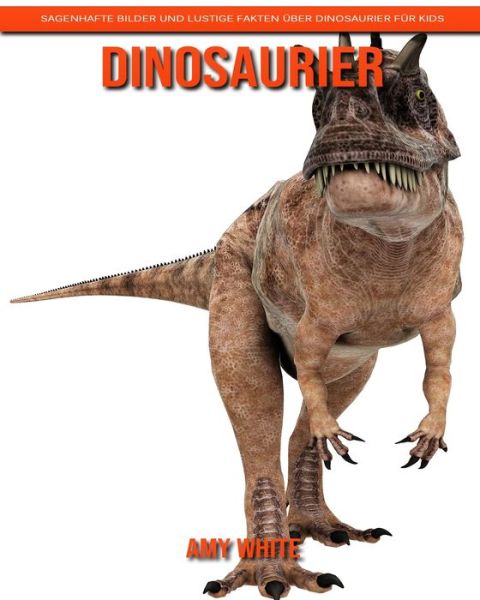 Cover for Amy White · Dinosaurier (Paperback Book) (2020)