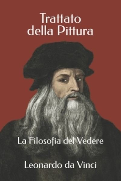 Cover for Leonardo Da Vinci · Trattato della Pittura: La Filosofia del Vedere - Triamazikamno Editions (Paperback Book) (2020)