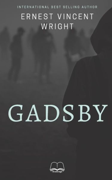 Cover for Ernest Vincent Wright · Gadsby (Paperback Book) (2020)