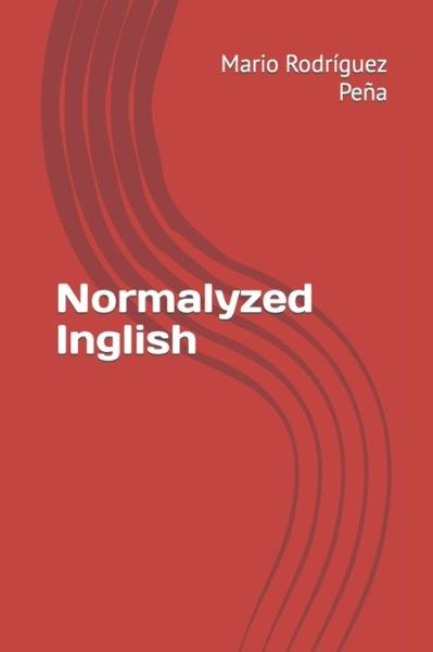 Cover for Mario Rodriguez Pena · Normalyzed Inglish (Taschenbuch) (2018)