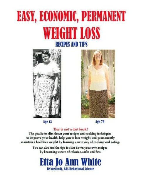 Cover for Etta Jo Ann White · Easy, Economic, Permanent Weight Loss (Pocketbok) (2020)