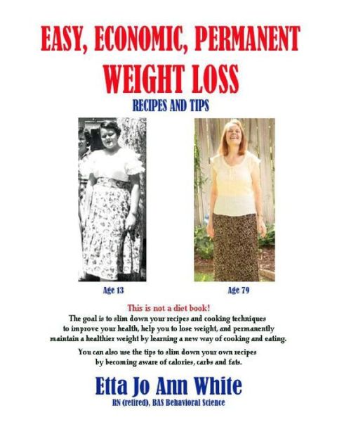 Cover for Etta Jo Ann White · Easy, Economic, Permanent Weight Loss (Paperback Book) (2020)