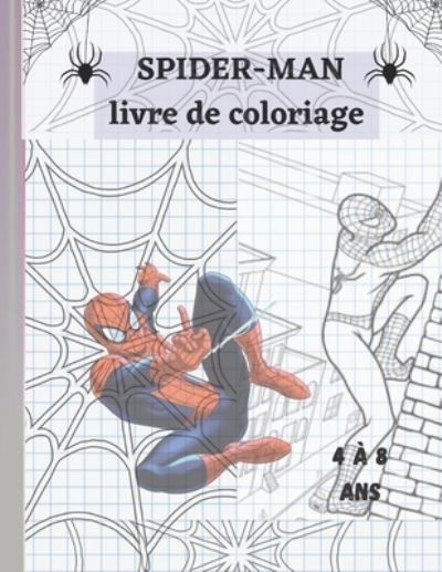 Cahier Enfants #Unicorn Cahier Enfants · SPIDERMAN livre de coloriage