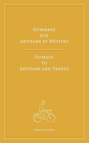 Cover for Gary Dickson · Hommage Aux Artisans Et Metiers (Paperback Book) (2021)