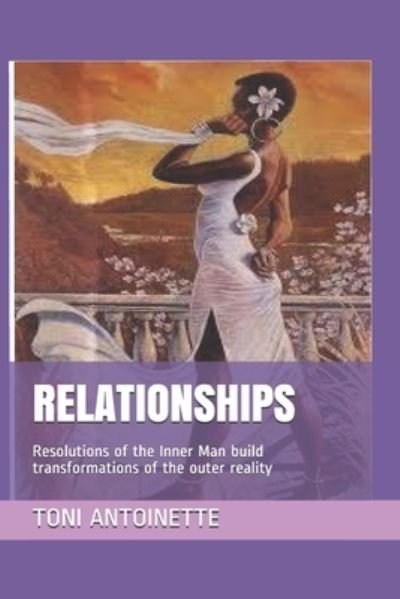 Cover for Toni Antoinette · Relationships (Pocketbok) (2021)