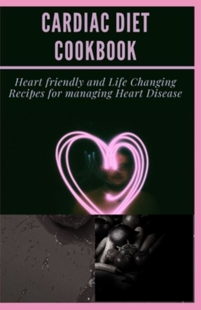 Cover for Mary Clark · Cardiac Diet Cookbook (Paperback Book) (2021)