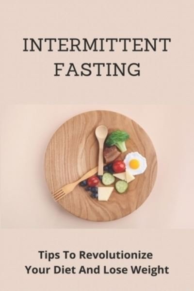 Cover for Aundrea Kolin · Intermittent Fasting (Pocketbok) (2021)