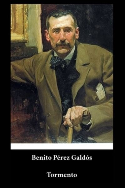 Cover for Benito Perez Galdos · Benito Perez Galdos - Tormento (Paperback Book) (2021)