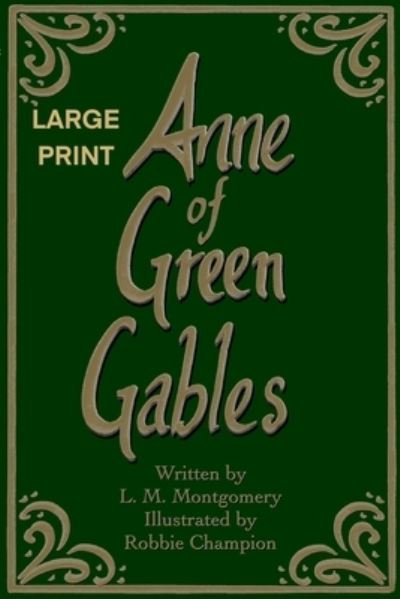 Cover for L M Montgomery · Anne of Green Gables (Illustrated) (Pocketbok) (2021)