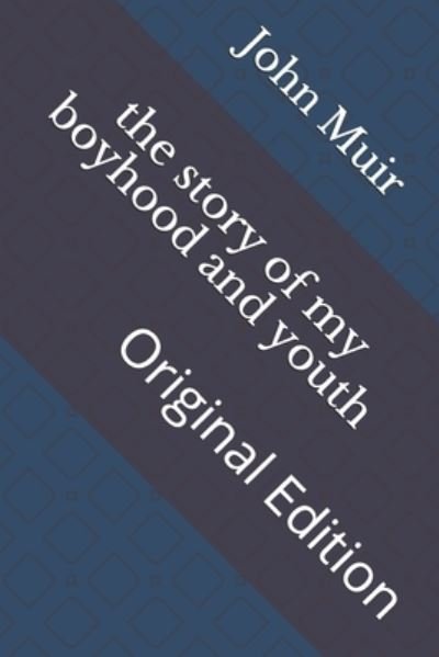 Cover for John Muir · The story of my boyhood and youth (Paperback Bog) (2021)