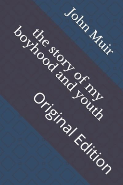 Cover for John Muir · The story of my boyhood and youth (Paperback Book) (2021)