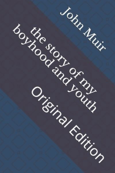 Cover for John Muir · The story of my boyhood and youth (Pocketbok) (2021)