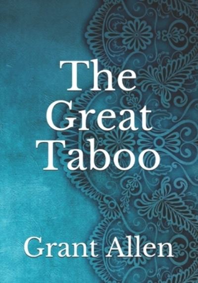 Cover for Grant Allen · The Great Taboo (Paperback Book) (2021)