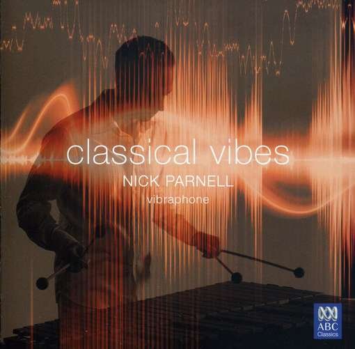 Cover for Nick Parnell · Classical Vibes (CD) (2012)