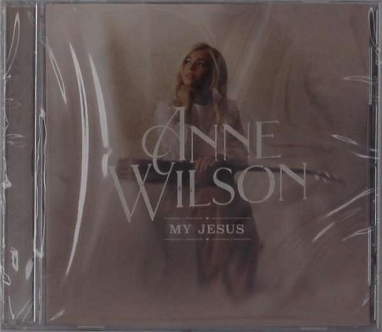 Cover for Anne Wilson · My Jesus (Live in Nashville (CD) [EP edition] (2021)