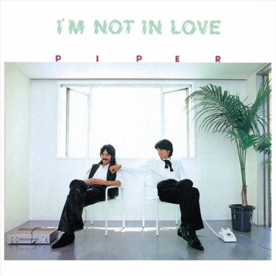 Cover for Piper · I’M Not In Love (Blue Vinyl) (LP) (2021)