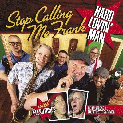 Cover for Stop Calling Me Frank · Hard Lovin' Man (7&quot;) (2022)