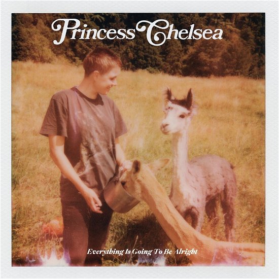Cover for Princess Chelsea · Everything is Going to Be Alright (CD) (2022)