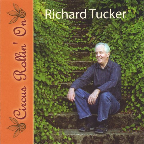 Cover for Richard Tucker · Circus Rollin on (CD) (2004)