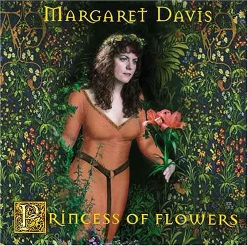 Cover for Margaret Davis · Princess of Flowers (CD) (2003)