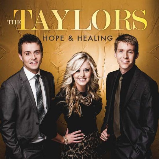 Hope & Healing - Taylors - Musik - STOWTOWN RECORDS - 0643157437871 - 8. april 2016