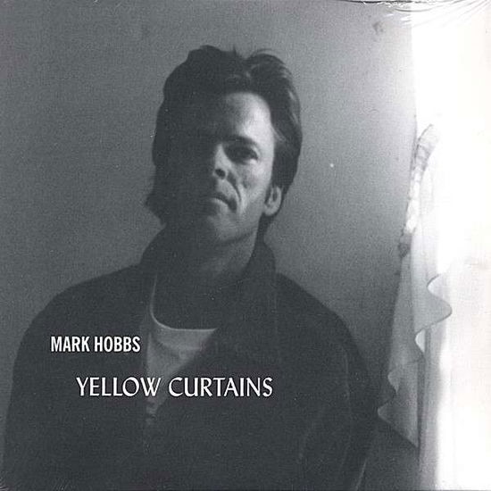 Cover for Mark Hobbs · Yellow Curtains (CD) (2003)