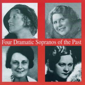 Cover for Four Dramatic Sopranos Of The · Ohms / Bindernagel / Fuchs / A.Konetzny (CD) (2006)